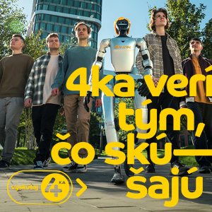 4ka verí tým, čo skúšajú. Vyskúšaj 4ka