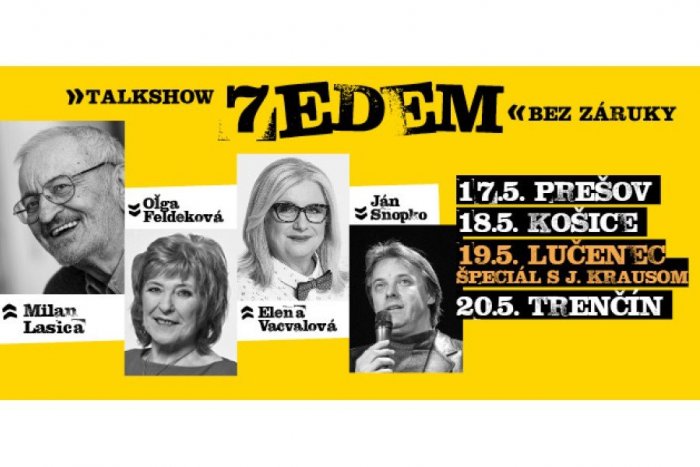 Ilustračný obrázok k článku Konečene sa zabavíme: 7edem bez záruky v našom meste!