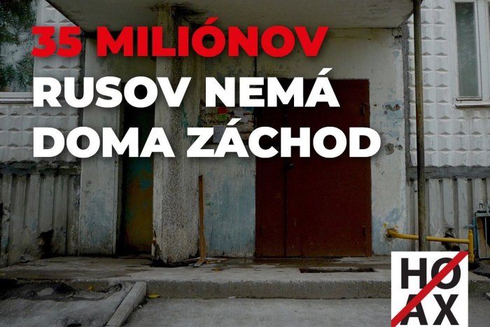 Ilustračný obrázok k článku Polícia vystríha pred PROPAGANDOU: Rusko je krajina snov? 35 miliónov ľudí nemá ZÁCHOD!