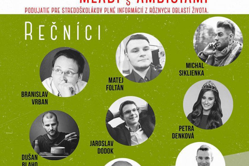 Mladí s ambíciami: Pozrite si mená a tváre rečníkov!